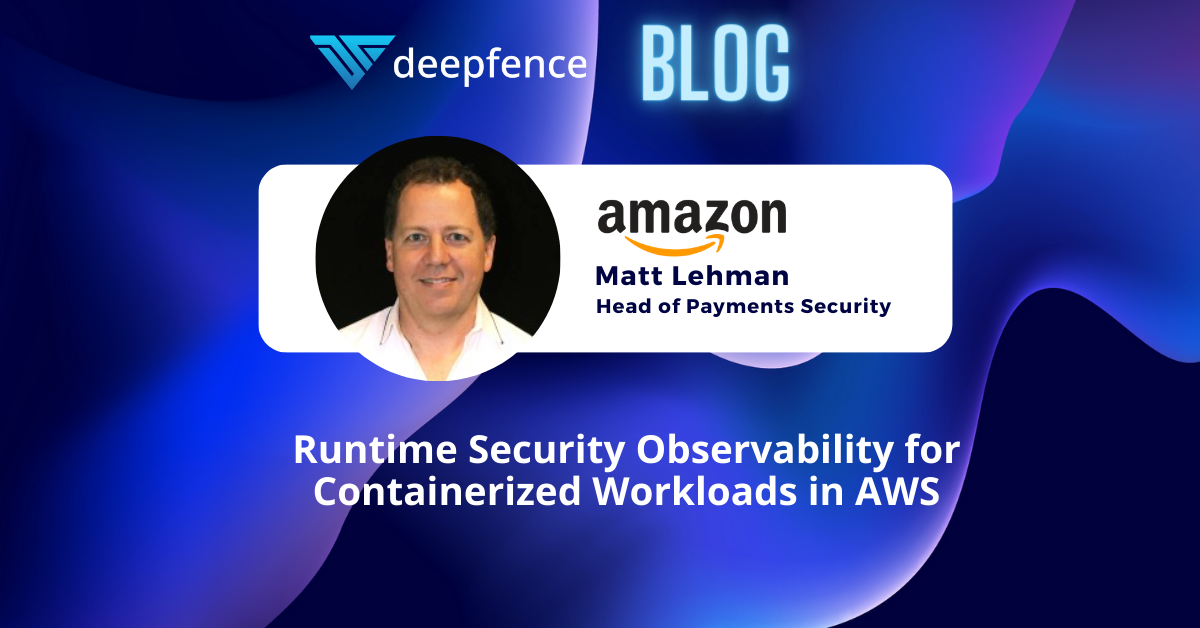 Runtime Security Observability for Containerized Workloads in AWS